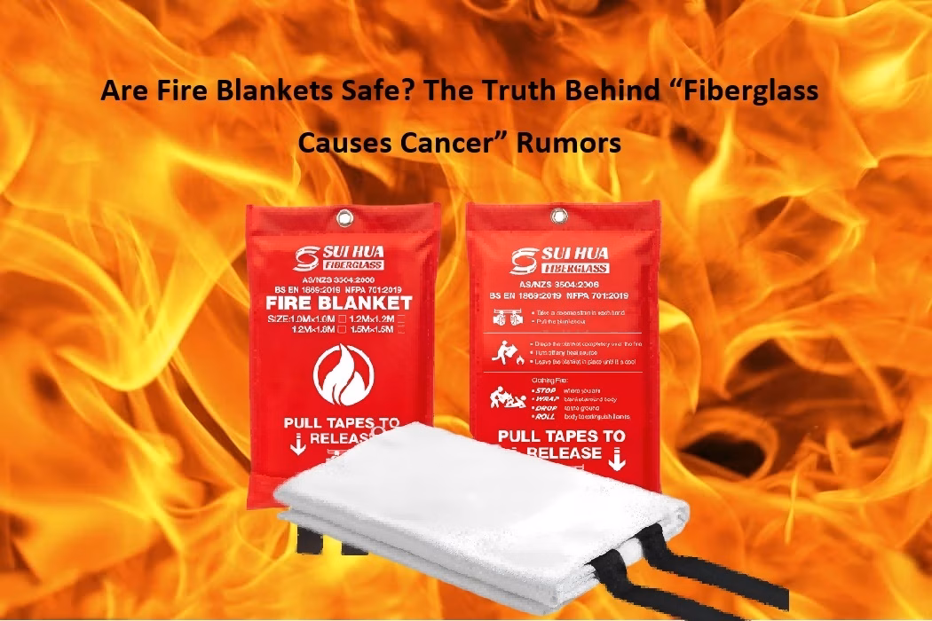 Fiberglass Fire Blankets Are Safe — The Science Behind Why They Are Non-Toxic & Non-Carcinogenic